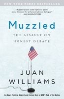 Muzzled: The Assault on Honest Debate 0307952010 Book Cover