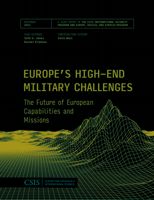 Europe's High-End Military Challenges: The Future of European Capabilities and Missions 1538140438 Book Cover