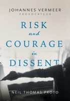 Johannes Vermeer-Provocateur: Risk and Courage in Dissent 1038343445 Book Cover