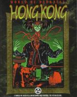 World of Darkness: Hong Kong 1565042220 Book Cover