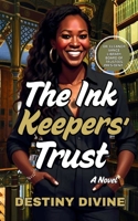 The Ink Keepers' Trust B0GR5XDFL2 Book Cover
