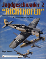 Jagdgeschwader 2 Richthofen:: A Photographic History 0764320947 Book Cover