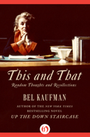 This and That: Random Thoughts and Recollections 1453287701 Book Cover