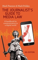 The Journalist's Guide to Media Law: A Handbook for Communicators in a Digital World 0367719789 Book Cover