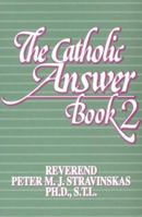 The Catholic Answer Book 0879737379 Book Cover