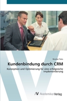 Kundenbindung durch CRM 3639403347 Book Cover
