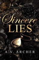 Sincere Lies: The Langford Billionaires Book 2 B0FB9LF8L6 Book Cover