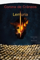 Lemuria: Corona de Cráneos B08F6YCZCL Book Cover