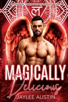 Magically Delicious: A Sarim Prince Series 1732046042 Book Cover
