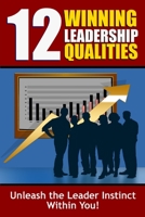 12 Winning Leadership Qualities 1329966104 Book Cover