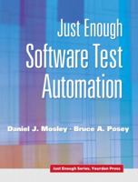 Just Enough Software Test Automation 0130084689 Book Cover