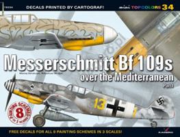 Messershcmitt Bf 109s Over the Mediterranean: Part 1 8362878584 Book Cover