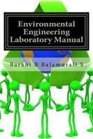 Environmental Engineering Laboratory Manual 1536911135 Book Cover