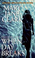 When Day Breaks LP: A Novel of Suspense 0061286087 Book Cover