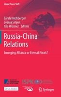 Russia-China Relations: Emerging Alliance or Eternal Rivals? 3030970116 Book Cover