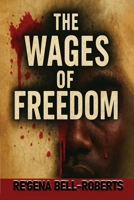 The Wages Of Freedom B0GKWVCZ7V Book Cover