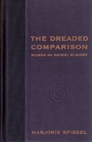 The Dreaded Comparison: Human and Animal Slavery