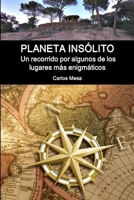 PLANETA INSOLITO (Spanish Edition) 1445229722 Book Cover