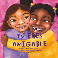 Tu Eres Amigable = You Are Friendly 0940757796 Book Cover