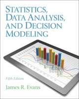 Statistics, Data Analysis and Decision Modeling [With CDROM] 0131886096 Book Cover