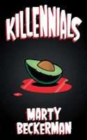 Killennials: A Novella 0970062982 Book Cover