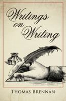 Writings on writing: 1,200 memorable quotations from authors on their craft 0760712204 Book Cover