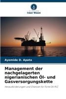 Management der nachgelagerten nigerianischen Öl- und Gasversorgungskette (German Edition) 620770858X Book Cover