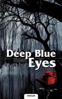 Deep Blue Eyes 3850223418 Book Cover