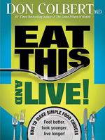 Eat This and Live! 1599795191 Book Cover