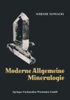 Moderne Allgemeine Mineralogie: Kristallographie 3663198839 Book Cover