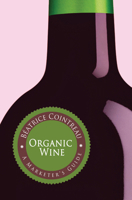 Organic Wine: A Marketer's Guide 1935879634 Book Cover