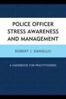 Police Officer Stress Awareness & Management 0761855041 Book Cover