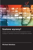 Szalone wyceny? (Polish Edition) 6209556701 Book Cover