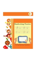 Handwriting Practice: Practicing Handwriting & Comprehension B098RTQFS3 Book Cover