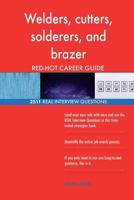 Welders, Cutters, Solderers, and Brazer Red-Hot Career; 2511 Real Interview Ques 1719543119 Book Cover