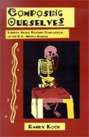 Composing Ourselves: Sonnets About Teaching Composition on the U.S.-Mexico Border 156474387X Book Cover