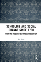 Schooling and Social Change Since 1760 0367701758 Book Cover