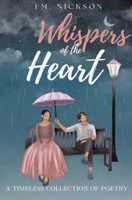 Whispers Of the Heart: Timeless Poetry 9914494323 Book Cover