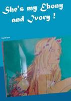 She's my Ebony and Ivory!: English Novel 3746075262 Book Cover