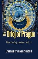 The Orloj of Prague: The Equilibrist series: Vol. 5 1733028943 Book Cover