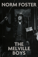 The Melville Boys 0887544525 Book Cover