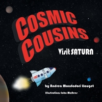 Cosmic Cousins Visit Saturn 1662468784 Book Cover