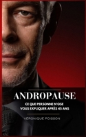 ANDROPAUSE: CE QUE PERSONNE N'OSE VOUS EXPLIQUER APRÈS 45 ANS (French Edition) B0H9RHC5SH Book Cover