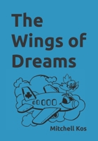 The Wings of Dreams B0C91TNL9Z Book Cover