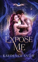 Expose Me 064890346X Book Cover