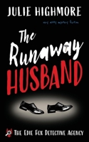 The Runaway Husband: very witty mystery fiction (The Edie Fox Detective Agency) 1804620874 Book Cover