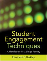 Student Engagement Techniques: A Handbook for College Faculty 047028191X Book Cover