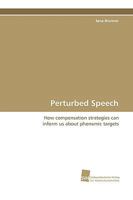 Perturbed Speech 3838102681 Book Cover