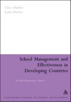 School Management And Effectiveness In Developing Countries: The Post Bureaucratic School 0826479103 Book Cover