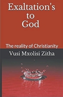 Exaltation's to God: The reality of Christianity 1713198711 Book Cover